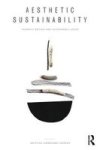 Aesthetic Sustainability - Product Design And Sustainable Usage Hardcover
