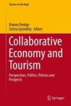 Collaborative Economy And Tourism - Perspectives Politics Policies And Prospects Hardcover 1ST Ed. 2017