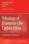 Tribology Of Diamond-like Carbon Films: Fundamentals And Applications