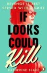 If Looks Could Kill Paperback