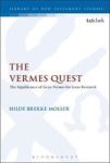 The Vermes Quest - The Significance Of Geza Vermes For Jesus Research Hardcover