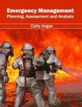 Emergency Management: Planning Assessment And Analysis Hardcover