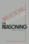 Reflections On Reasoning   Paperback