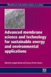 Advanced Membrane Science And Technology For Sustainable Energy And Environmental Applications Paperback