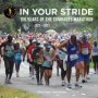 In Your Stride - 100 Years Of The Comrades Marathon 1921-2021   Hardcover