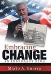 Embracing Change: An Immigrant Saga Hardcover