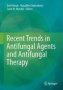 Recent Trends In Antifungal Agents And Antifungal Therapy   Hardcover 1ST Ed. 2016