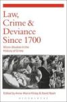 Law Crime And Deviance Since 1700 - Micro-studies In The History Of Crime Hardcover
