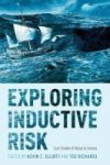 Exploring Inductive Risk - Case Studies Of Values In Science Paperback