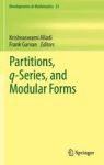 Partitions Q-series And Modular Forms Hardcover 2012