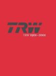 Trw 1901-2001 - A Tradition Of Innovation Hardcover
