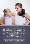 Reading And Writing For Young Achievers And Winners