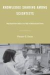 Knowledge Sharing Among Scientists - Why Reputation Matters For R And D In Multinational Firms Hardcover