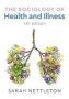 The Sociology Of Health And Illness   Paperback 4TH Edition