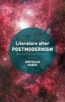 Literature After Postmodernism - Reconstructive Fantasies Hardcover