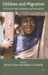 Children And Migration - At The Crossroads Of Resiliency And Vulnerability Hardcover