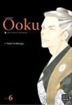 Ooku: The Inner Chambers, Volume 6 Paperback, Original