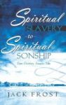 Spiritual Slavery To Spiritual Sonship Hardcover