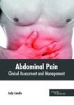 Abdominal Pain: Clinical Assessment And Management Hardcover