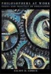 Philosophers At Work - Issues And Practice Of Philosophy Paperback 2ND Revised Edition