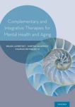 Complementary And Integrative Therapies For Mental Health And Aging