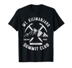 Mount Kilimanjaro Summit Club I Climbed Mt Kilimanjaro T-Shirt