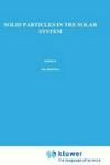Solid Particles in the Solar System