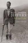 Robinson Jeffers - Poet And Prophet Paperback