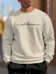 Whatever Letter Print Men's Long Sleeve Crew Neck Sweatshirt Pullover Sweatshirt Casual Comfy Versatile Top For Spring & Autumn