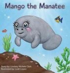 Mango The Manatee Hardcover