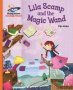 Reading Planet - Lila Scamp And The Magic Wand - Orange: Galaxy   Paperback