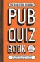 The Bar-stool Scholar Pub Quiz Book - More Than 8 000 Quiz Questions   Paperback