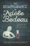 The Disappearance Of Adele Bedeau   Paperback
