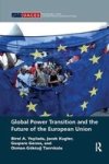 Global Power Transition And The Future Of The European Union Hardcover