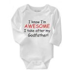 Noveltees I Know I'm Awesome I Take After My Godfather Long Sleeve Baby Grow