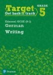 Target Grade 5 Writing Edexcel Gcse 9-1 German Workbook Paperback