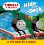 Thomas & Friends: Hide & Seek - Lift-the-flap Book Hardcover