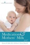 Medications & Mothers& 39 Milk 2017 Paperback
