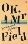 Ok Mr Field Hardcover