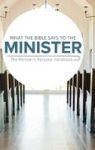 What The Bible Says To The Minister - The Minister& 39 S Personal Handbook Hardcover