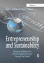 Entrepreneurship And Sustainability - Business Solutions For Poverty Alleviation From Around The World   Paperback