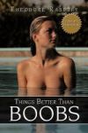 Things Better Than Boobs Hardcover