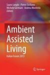 Ambient Assisted Living - Italian Forum 2013 Hardcover 2014 Ed.