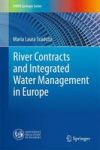 River Contracts And Integrated Water Management In Europe Hardcover 1ST Ed. 2016