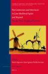The Conversos And Moriscos In Late Medieval Spain And Beyond Volume 3 - Displaced Persons Hardcover