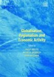 Globalisation Regionalism And Economic Activity Hardcover Illustrated Edition