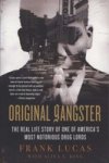 Original Gangster - The Real Life Story of One of America's Most Notorious Drug Lords Paperback