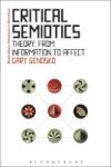 Critical Semiotics - Theory From Information To Affect Hardcover