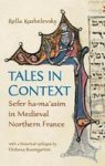 Tales In Context - Sefer Ha-ma& 39 Asim In Medieval Northern France Hardcover Annotated Edition