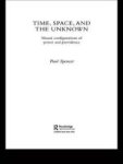 Time Space And The Unknown - Maasai Configurations Of Power And Providence Hardcover New